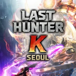 Last Hunter K: Seoul